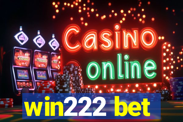 win222 bet